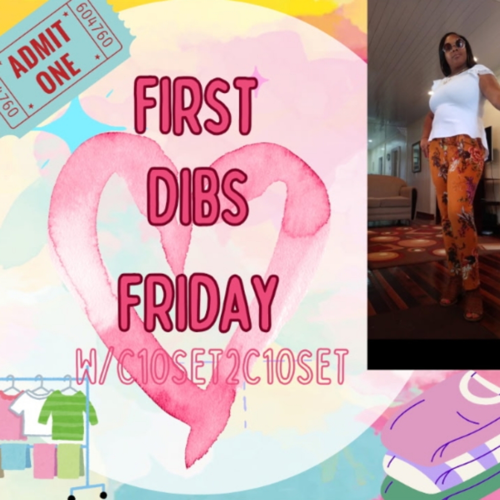 FIRST DIBS FRIDAY SHOW